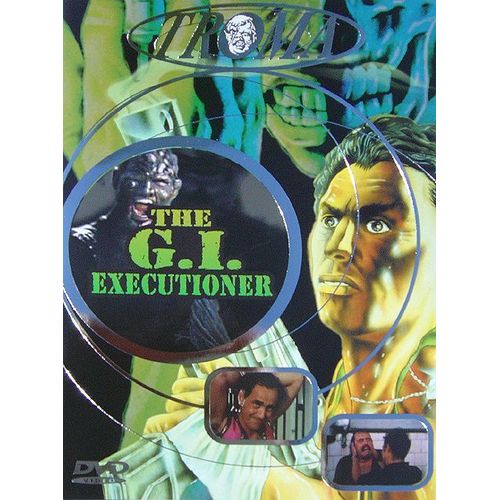 The G.I. Executioner