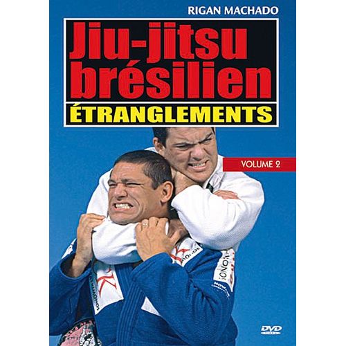 Jiu-Jitsu Brésilien - Vol. 2 : Étranglements