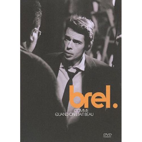Brel, Jacques - Comme Quand On Était Beau