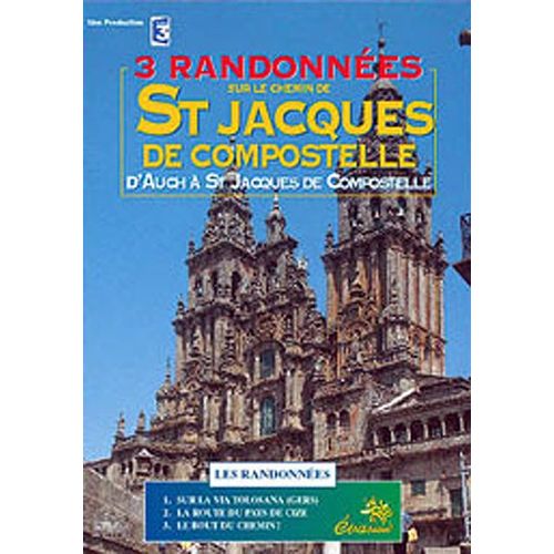 3 Randonnées Sur Le Chemin De St Jacques De Compostelle, D'auch À St Jacques De Compostelle