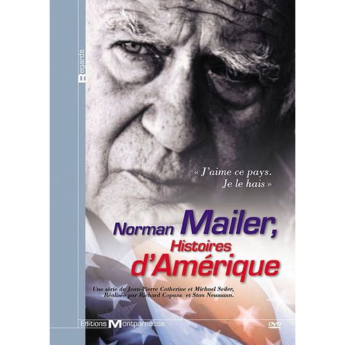 Norman Mailer, Histoires D'amérique