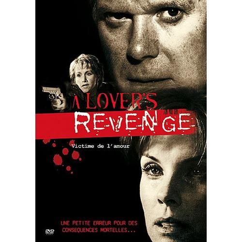A Lover's Revenge - Victime De L'amour