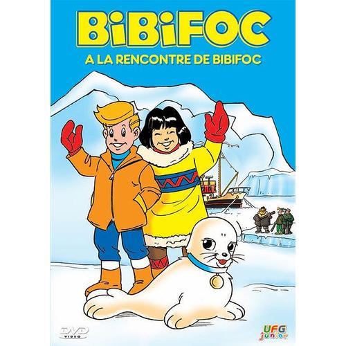 Bibifoc - A La Rencontre De Bibifoc