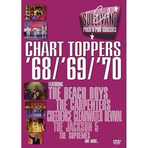 Ed Sullivan's Rock'n'roll Classics - Chart Toppers '68/'69/'70