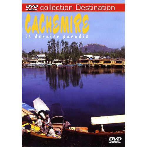 Cachemire - Le Dernier Paradis
