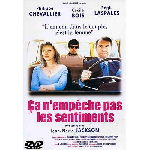 Ca N'empêche Pas Les Sentiments