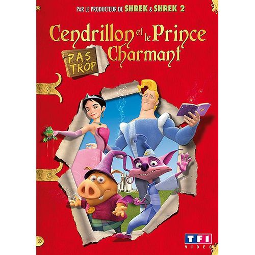 Cendrillon Et Le Prince (Pas Trop) Charmant