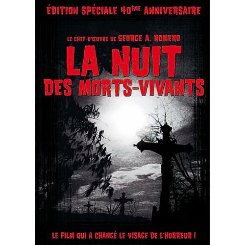 La Nuit Des Morts Vivants - Édition Spéciale 40ème Anniversaire