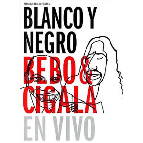 Bebo Y Cigala - Blanco Y Negro