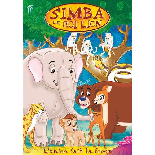 Simba Le Roi Lion - Vol. 2 : L'union Fait La Force