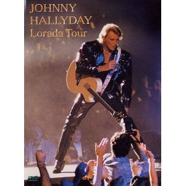 Johnny Hallyday - Lorada Tour