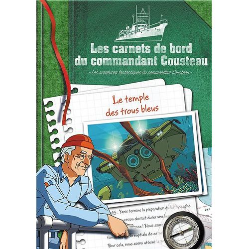 Les Carnets De Bord Du Commandant Cousteau - Le Temple Des Trous Bleus