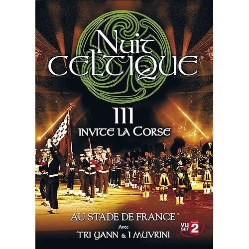 La Nuit Celtique Iii - La Nuit Celtique Invite La Corse