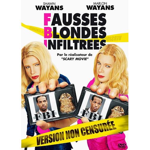 Fbi - Fausses Blondes Infiltrées
