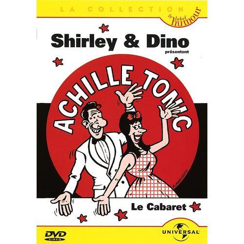 Achille Tonic - Shirley & Dino - Le Cabaret