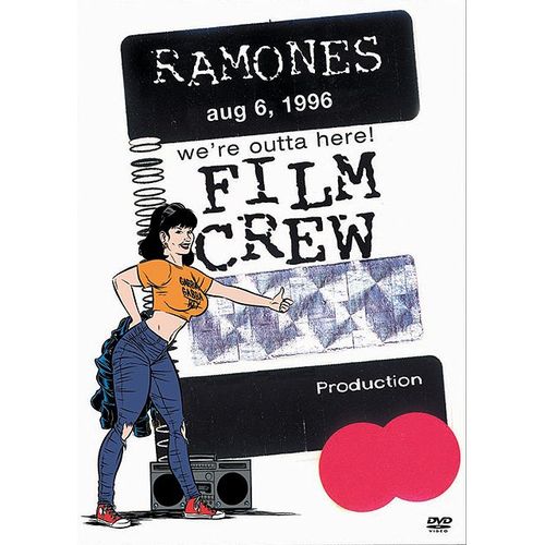 The Ramones - We're Outta Here! (Film Crew)