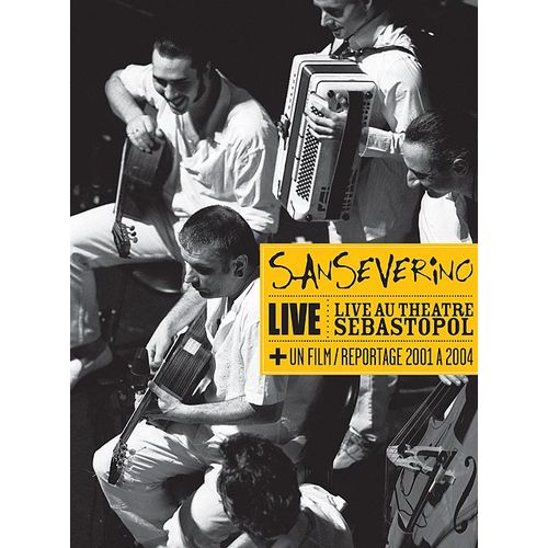 Sanseverino - Live Au Théâtre Sébastopol