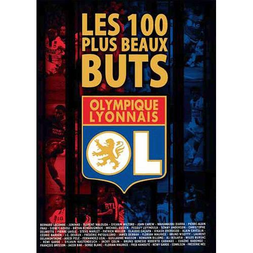 Les 100 Plus Beaux Buts De L'ol