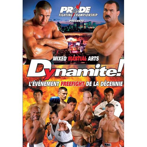 Pride Dynamite ! Mixed Martial Arts Explosion