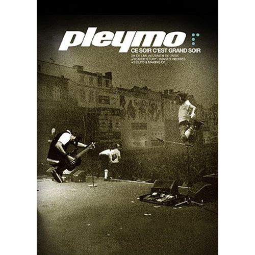 Pleymo - Ce Soir C'est Grand Soir
