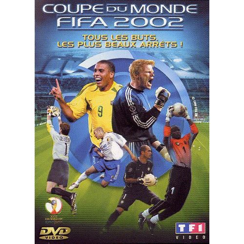 Coupe Du Monde Fifa 2002 - Tous Les Buts, Les Plus Beaux Arrêts !