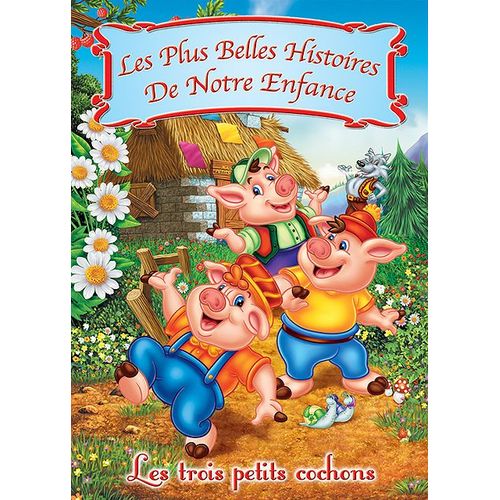 Les Trois Petits Cochons