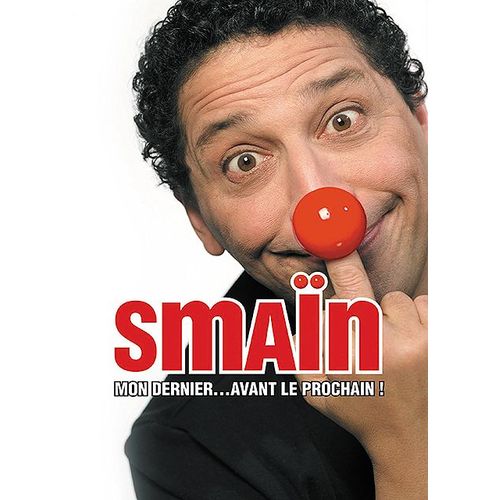 Smaïn - Mon Dernier Avant Le Prochain