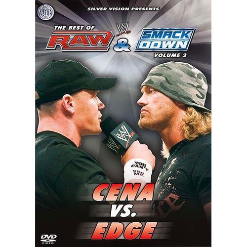 The Best Of Raw & Smackdown Vol. 3 : John Cena Vs. Edge