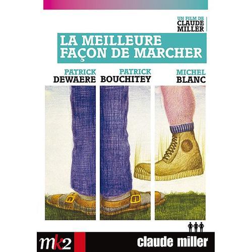 La Meilleure Façon De Marcher