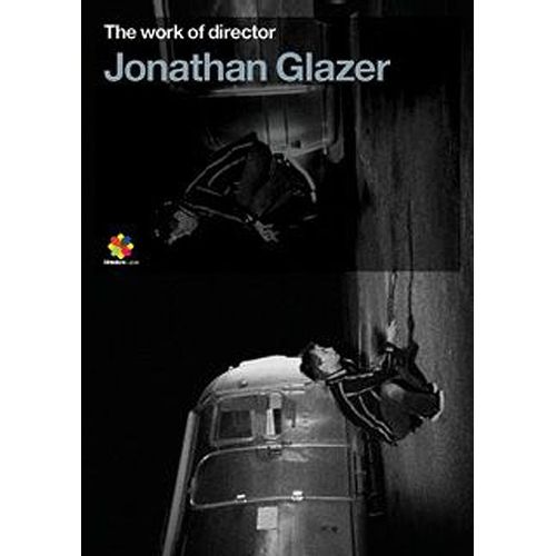 The Work Of Director - Volume 5 - Jonathan Glazer