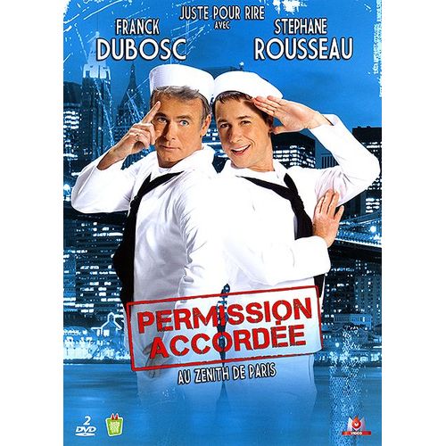 Franck Dubosc Et Stéphane Rousseau - Permission Accordée