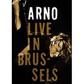 Arno - Live In Brussels