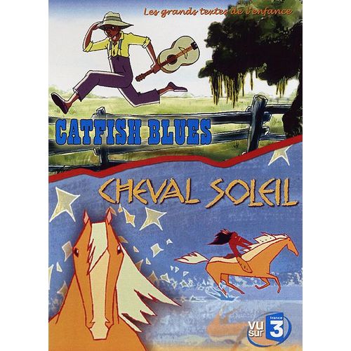 Catfish Blues + Cheval Soleil