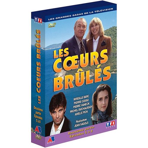 Les Coeurs Brûlés - Deuxième Partie