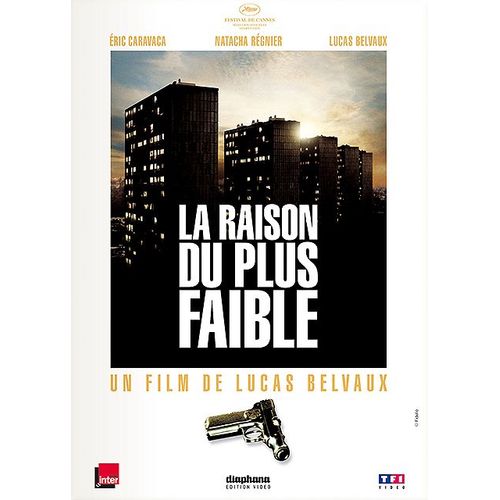 La Raison Du Plus Faible
