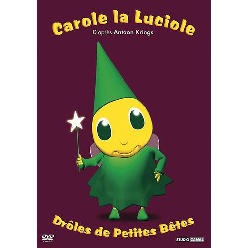 Drôles De Petites Bêtes - Carole La Luciole