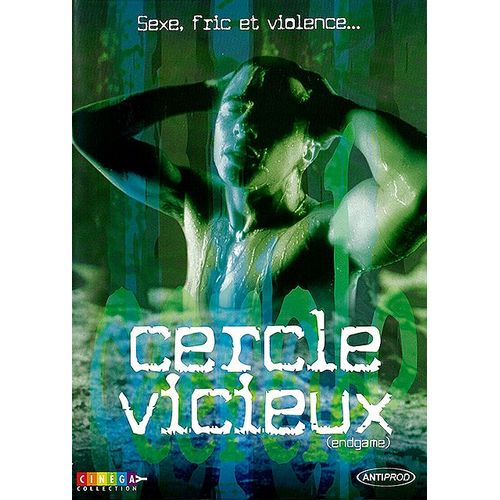 Cercle Vicieux (Endgame)