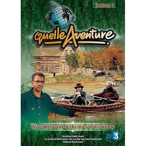 Quelle Aventure ! - Saison 1 - 6 - A La Découverte Du Nouveau Monde