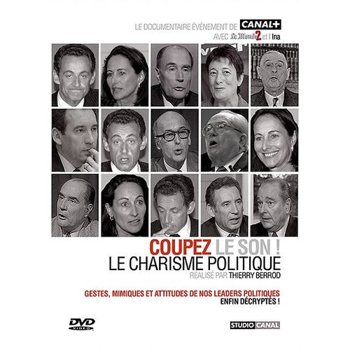 Coupez Le Son ! Le Charisme Politique