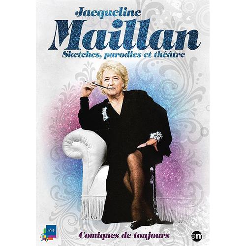Jacqueline Maillan - Sketches, Parodies Et Théâtre