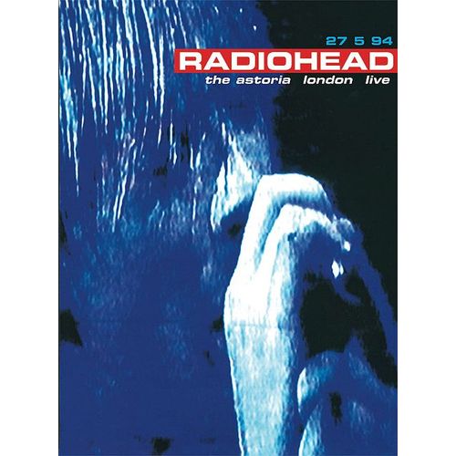 Radiohead - 27 5 94 - The Astoria London Live