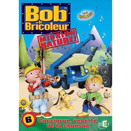 Bob Le Bricoleur, Mission Nature ! - 6 - Coccigrue, Vedette De La Chanson