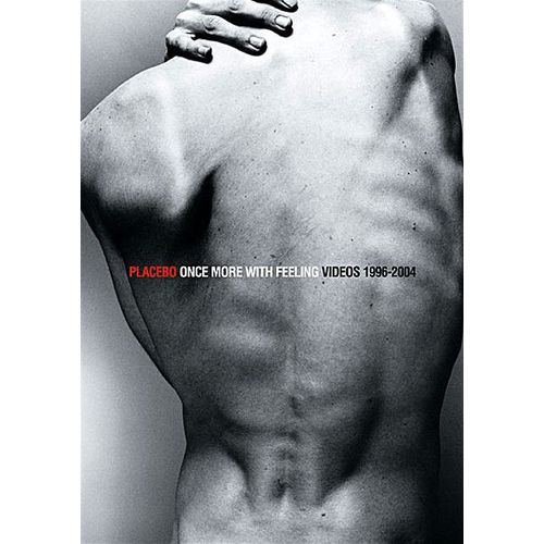 Placebo - Once More With Feeling - Singles Collection 1996-2004
