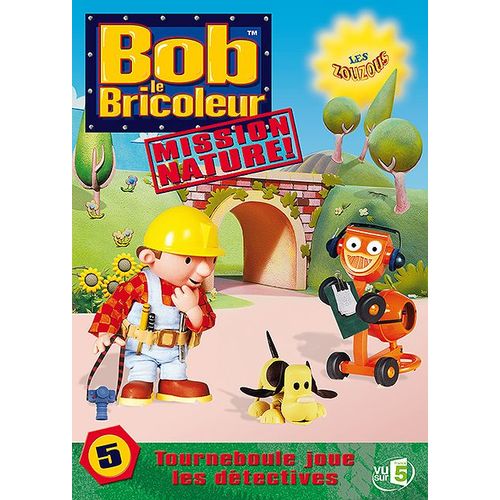 Bob Le Bricoleur, Mission Nature ! - 5 - Tourneboule Joue Les Détectives