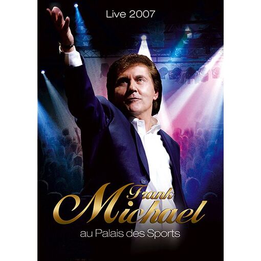 Michael, Frank - Au Palais des Sports - 2007 Live