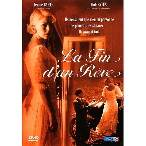 La Fin D'un Rêve