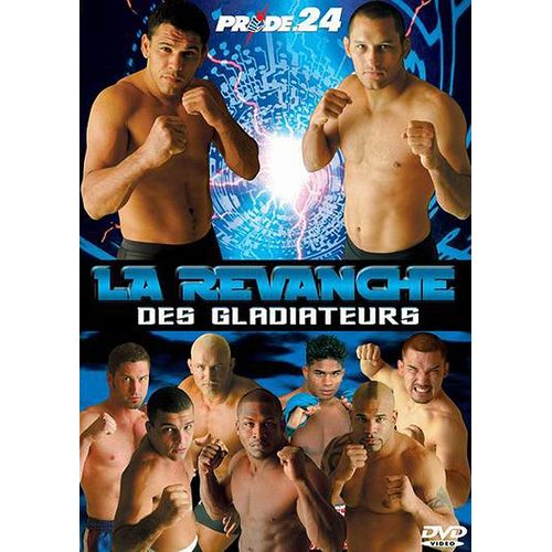Pride 24 - La Revanche Des Gladiateurs