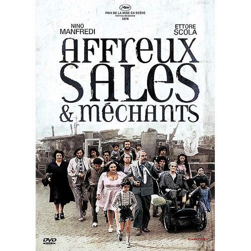 Affreux, Sales Et Méchants