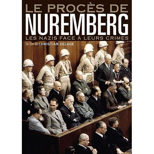 Le Procès De Nuremberg : Les Nazis Face À Leur Crimes