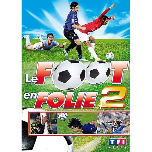 Le Foot En Folie 2